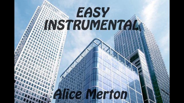 ALICE MERTON - EASY[INSTRUMENTAL] смотреть онлайн