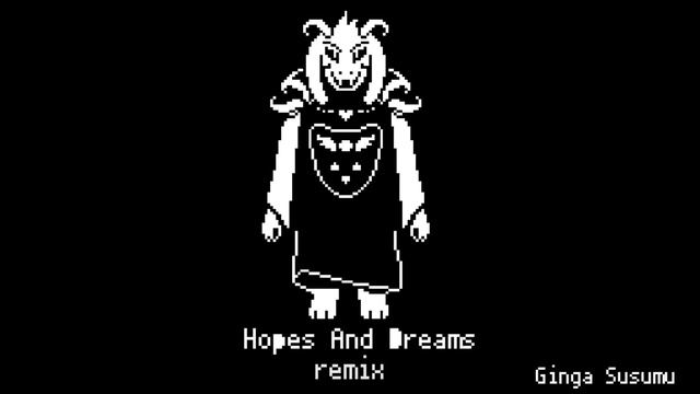 Hopes And Dreams Remix 【Undertale BGM】 смотреть онлайн