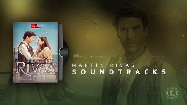 Martin Rivas TVN - Soundtrack 26 | By Force Of Arms