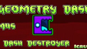 Song Geometry Dash 2.2 🎵🎶 (Dash Destroyer BMus) (я сам делал,не музыку а фото с названием)