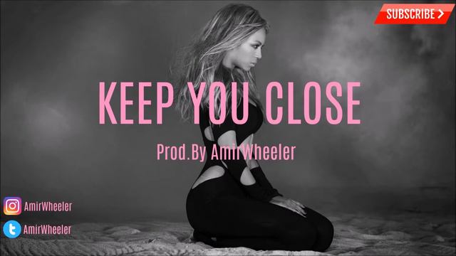 //Beyonce//Type Beat - Keep You Close Prod.By Amirwheeler смотреть онлайн