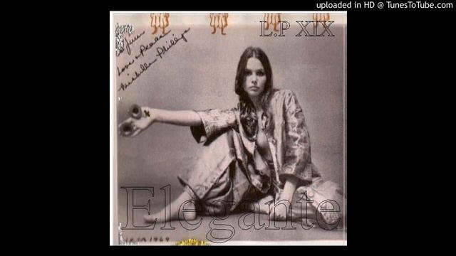 Michelle Phillips - There She Goes