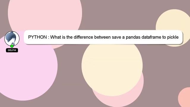 PYTHON : What is the difference between save a pandas dataframe to pickle and to csv? смотреть онлайн