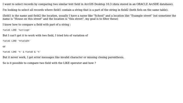 GIS: How to make an SQL select query between two field with LIKE operator? смотреть онлайн