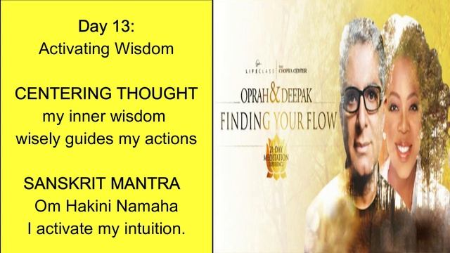Day 13 | Finding Your Flow | 21 Day Meditation Challenge | Deepak & Oprah смотреть онлайн