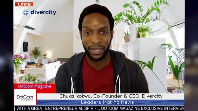 Chuka Ikokwu, Co-Founder & CEO, Divercity, A DotCom Magazine Interview смотреть онлайн