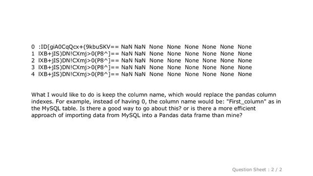 MySQL : Importing data from a MySQL database into a Pandas data frame including column names смотреть онлайн