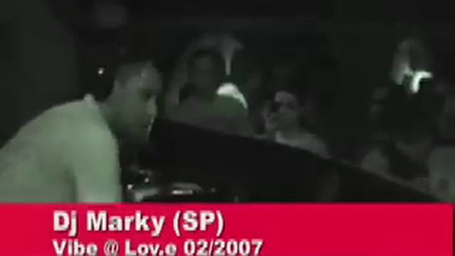 Koloral & Marky @ Vibe - Lov.e 02/2007 смотреть онлайн