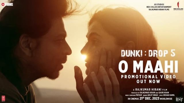 Dunki Drop 5: 0 Maahi | Shah Rukh Khan I Tapsee Pannu | Pritam | Arijit Singh IIrshad Kamil