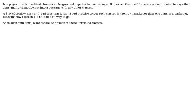 Software Engineering: Which package should unrelated classes belong to in Java? смотреть онлайн