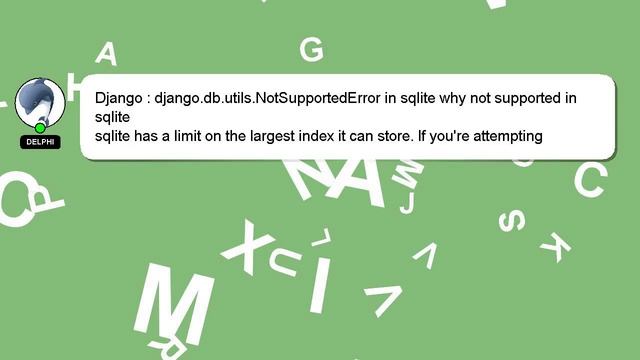 Django : django.db.utils.NotSupportedError in sqlite why not supported in sqlite смотреть онлайн
