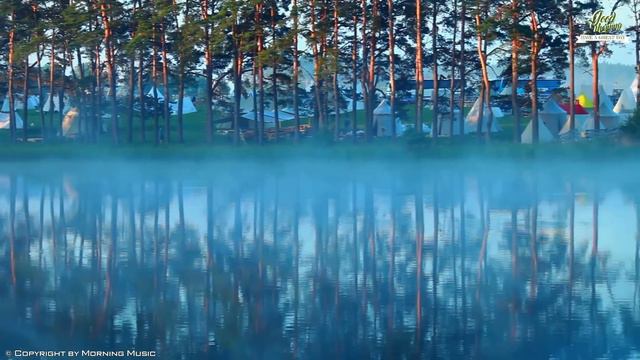 BEAUTIFUL MORNING MUSIC - Positive Feelings And Energy - Soft Morning Meditation Music For Wake Up