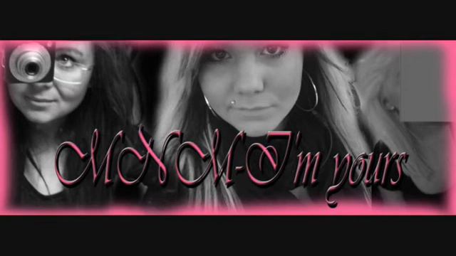 I'm yours-MNM смотреть онлайн