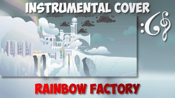 [WoodenToaster] Rainbow Factory (Alex376 Instrumental Remix)