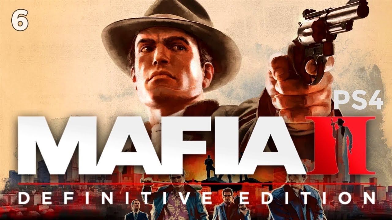 MAFIA 2: Definitive Edition PS4 Прохождение (6) смотреть онлайн