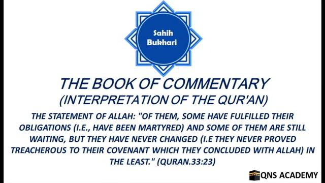 Bukhari 65-33-3: Some have fulfilled their obligations and some of them are still waiting (33:23) смотреть онлайн