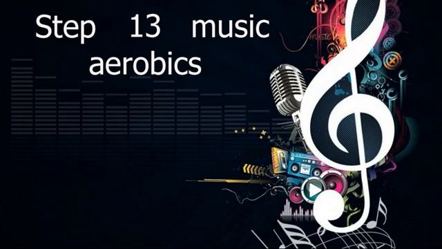 Step aerobics music 13 смотреть онлайн
