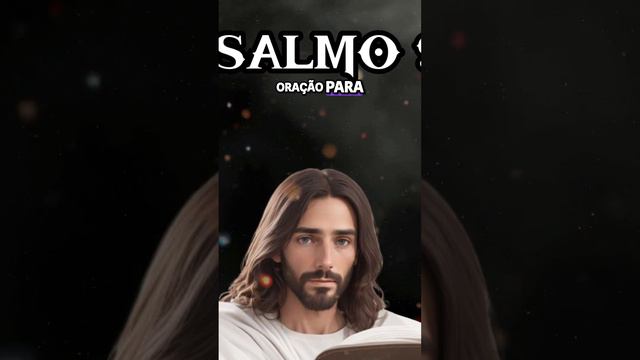 Experimente Uma Verdadeira Mudança Em 7 Dias Com O Poder Do Salmo 91!