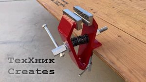 Уникальные тиски  Самодельные настольные тиски своими руками