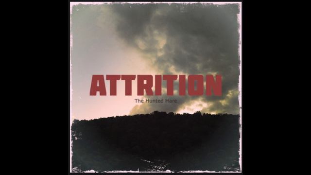 Attrition (2021 FULL ALBUM)