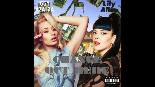 Iggy Azalea vs. Lily Allen - Change Out Here (Mashup) смотреть онлайн