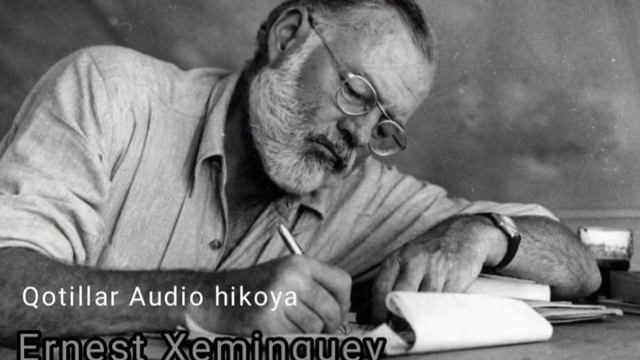 Qotillar Audio hikoya | Ernest Xeminguey смотреть онлайн