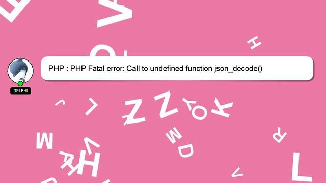 PHP : PHP Fatal error: Call to undefined function json_decode() смотреть онлайн
