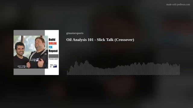 Break/Fix Podcast: Oil Analysis 101 - Slick Talk (Crossover) смотреть онлайн