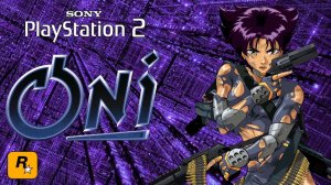 Oni - прохождение Часть 1 (PS2) 18+