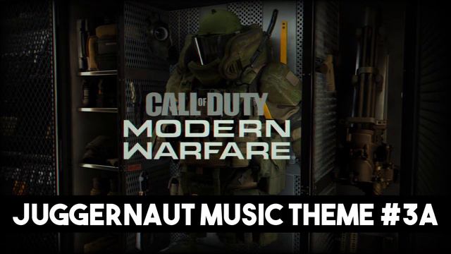 Call Of Duty: Modern Warfare (2019) Juggernaut Music Theme #3A ♪