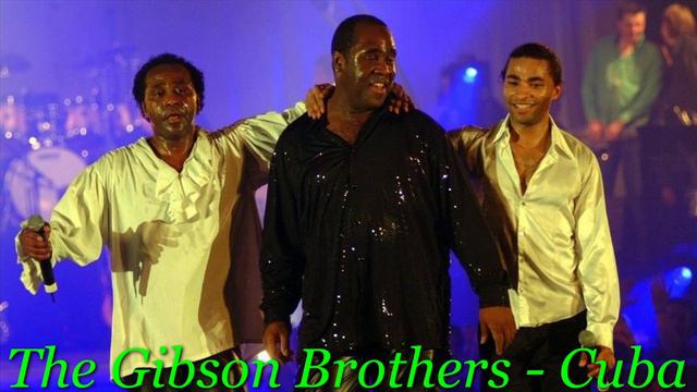 The Gibson Brothers - Cuba смотреть онлайн