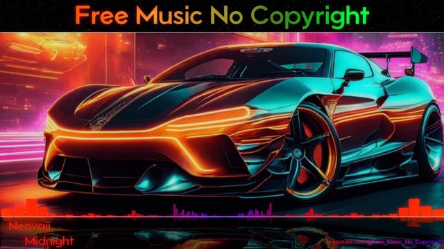 Neovaii - Midnight [ Free Music No Copyright ] 4K смотреть онлайн