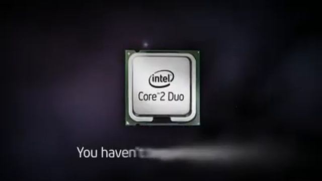 Intel Core 2 Duo: Seen Fast Campaign смотреть онлайн