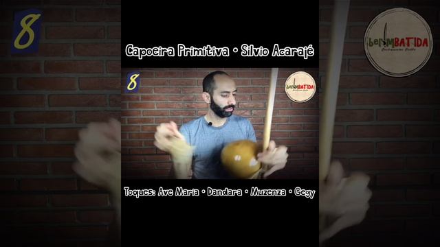 8️⃣ Capoeira Primitiva • Silvio Acarajé | Toques: Ave Maria • Dandara • Muzenza • Gegy | Cortes смотреть онлайн