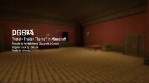 Roblox DOORS «Hotel+ Trailer Theme» OST in Minecraft!