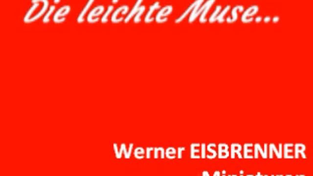 Werner Eisbrenner Miniaturen смотреть онлайн