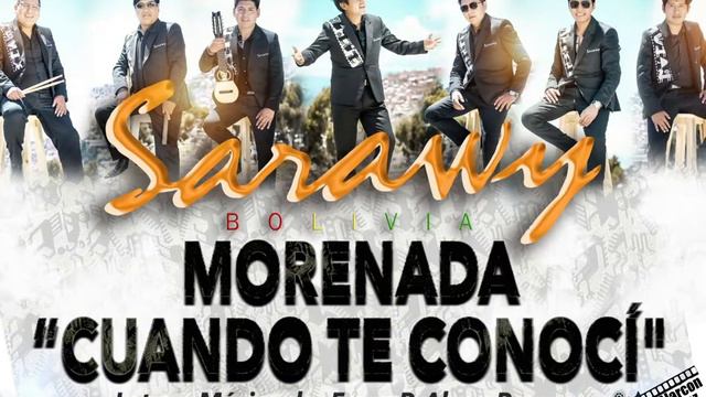 Sarawy Bolivia - Cuando te conoci смотреть онлайн