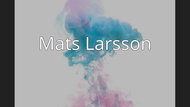 Mats Larsson смотреть онлайн
