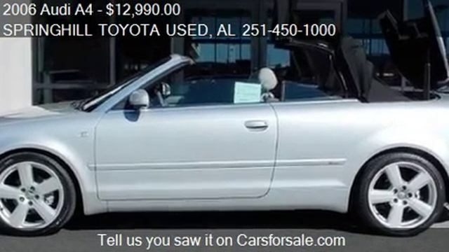 2006 Audi A4 for sale in Mobile, AL 36606 at SPRINGHILL TOY смотреть онлайн