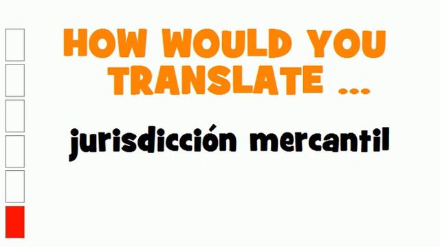 SPANISH TRANSLATION QUIZ = jurisdicción mercantil смотреть онлайн