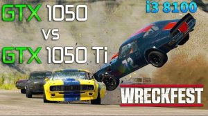 Wreckfest : GTX 1050 vs GTX 1050 Ti (i3 8100)