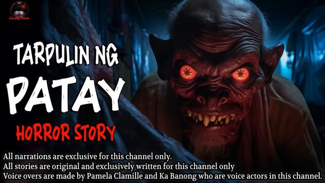TARPULIN NG PATAY HORROR STORY | TIMO'S STORY | True Horror Stories | LadyPam смотреть онлайн