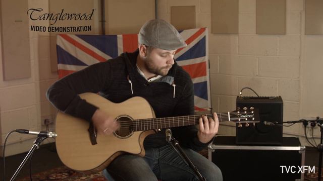 Tanglewood Demonstration - TVC XFM смотреть онлайн