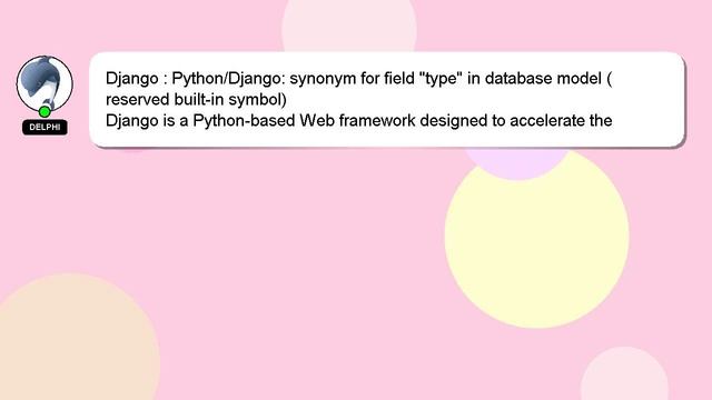Django : Python/Django: synonym for field "type" in database model (reserved built-in symbol) смотреть онлайн