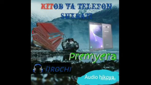 AUDIO HIKOYA | Kitob Va Telefon Suxbati ! | китоб ва телефон сухбати !