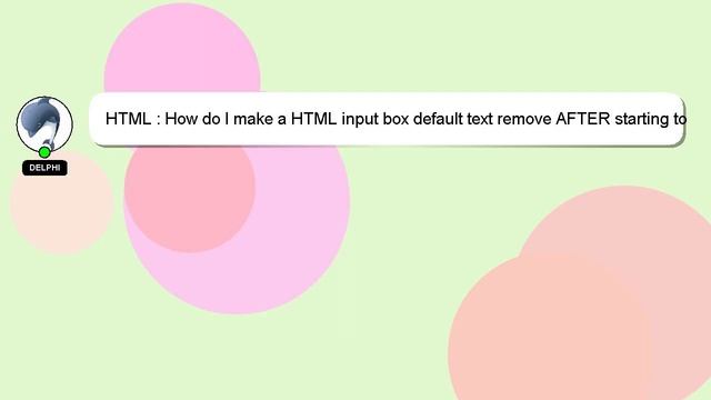 HTML : How do I make a HTML input box default text remove AFTER starting to type смотреть онлайн