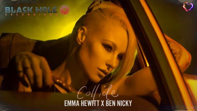 EMMA HEWITT x BEN NICKY - COLLIDE (Extended) [Black Hole Recordings] смотреть онлайн