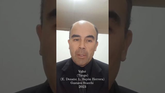 Volvé (Tango) [E. Donato; L. Bayón Herrera] Gustavo Stucchi смотреть онлайн
