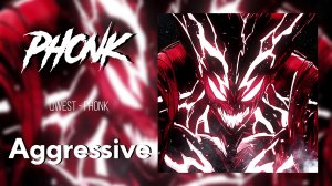 ?ЛУЧШИЙ АГРЕССИВНЫЙ ФОНК?| BEST AGGRESSIVE PHONK MIX | Phonk Music 2023