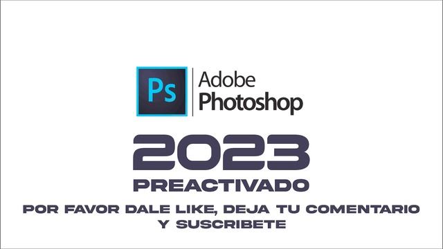 PHOTOSHOP 2023 PREACTIVADO / WINDOWS смотреть онлайн